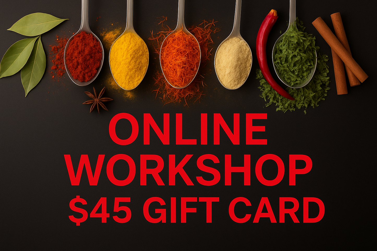 Intro to Spice Making Gift Card $45
